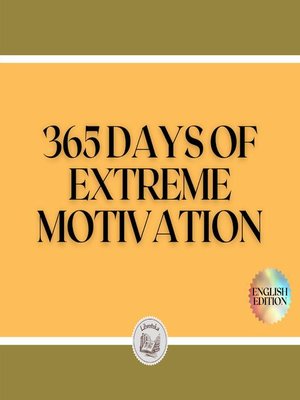 cover image of 365 DAYS OF EXTREME MOTIVATION